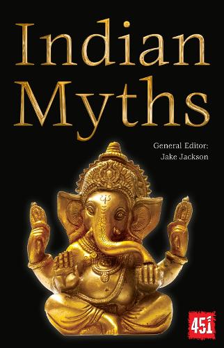 Indian Myths - The World's Greatest Myths and Legends (Paperback)