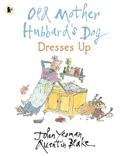 Old Mother Hubbard's Dog Dresses Up - Old Mother Hubbard (Paperback)