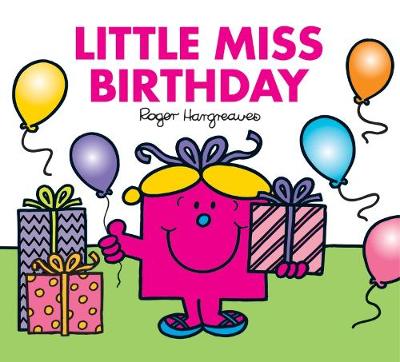 Little Miss Birthday - Mr. Men & Little Miss Celebrations (Paperback)