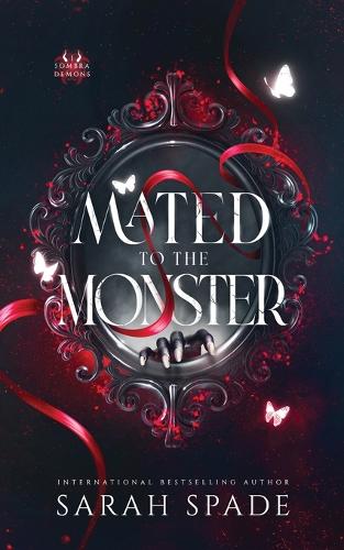 Mated to the Monster - Sombra Demons 1 (Paperback)