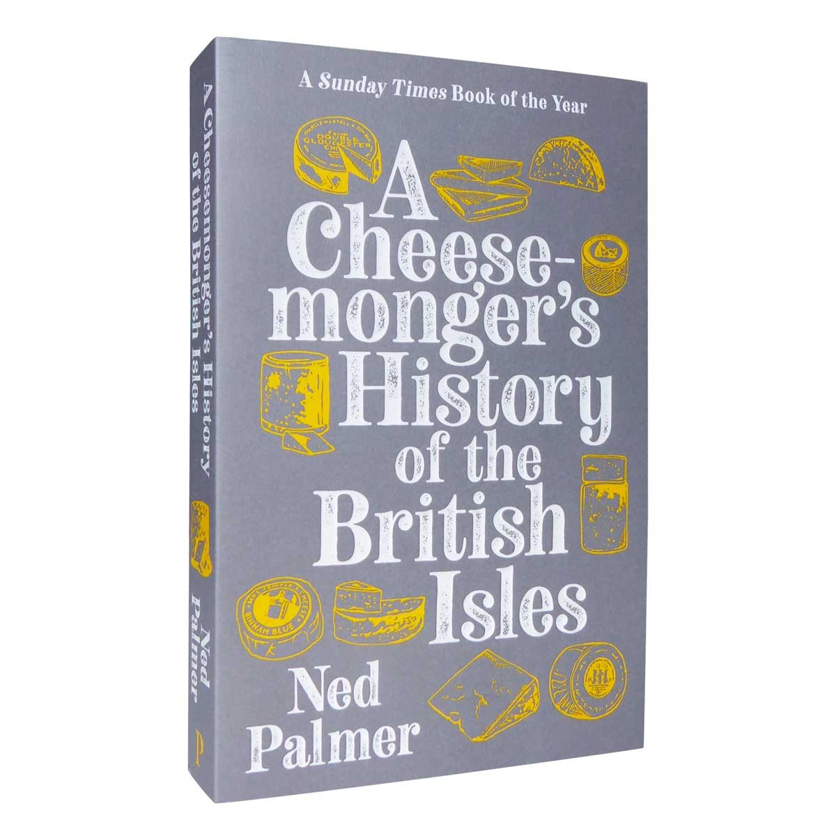 A Cheesemonger's History of The British Isles (Paperback)