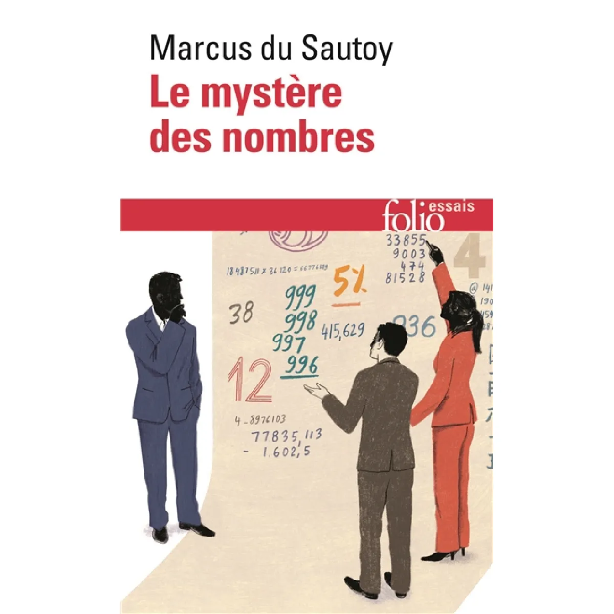 Le mystère des nombres : odyssée mathématique à travers notre quotidien · Occasion