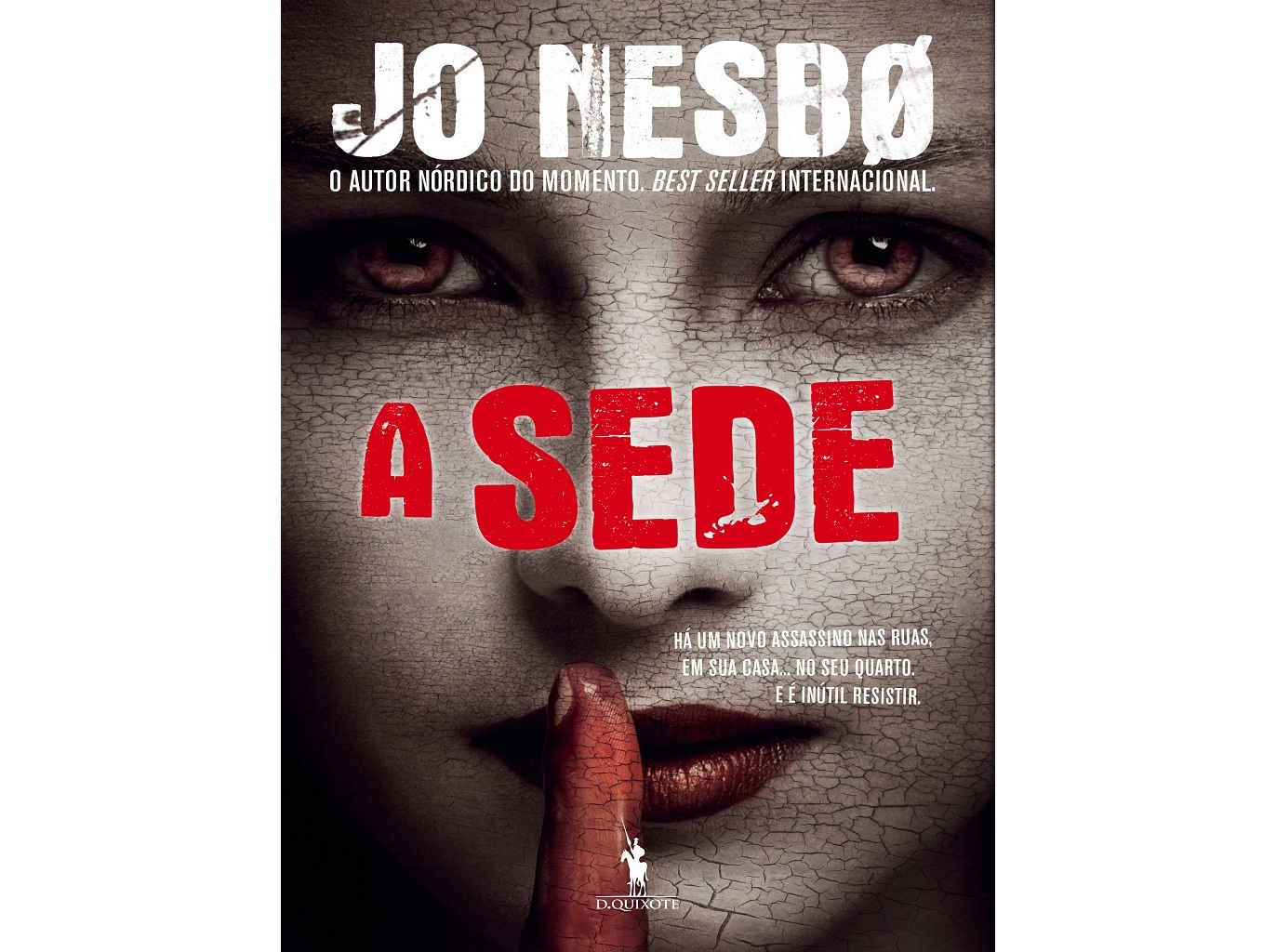 LIVRO A SEDE :DE JO NESBO