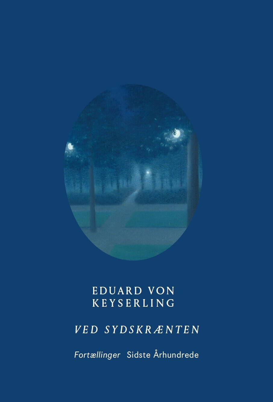 Ved Sydskrænten - Eduard Von Keyserling - Bog