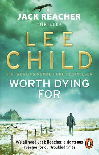 Worth Dying For: (Jack Reacher 15) - Jack Reacher (Paperback)