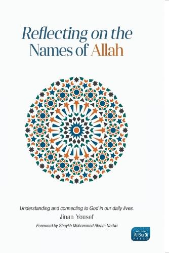 Reflecting on the Names of Allah (Paperback)