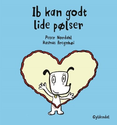 Ib Kan Godt Lide Pølser - Rasmus Bregnhøi - Bog