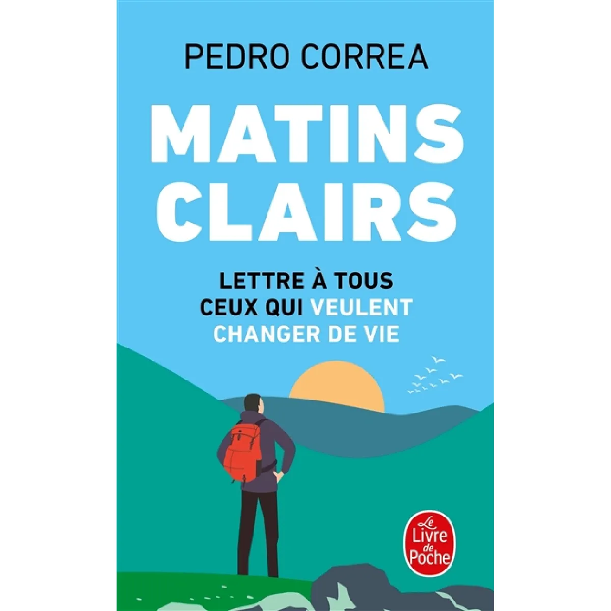 Matins clairs : lettre à tous ceux qui veulent changer de vie · Occasion