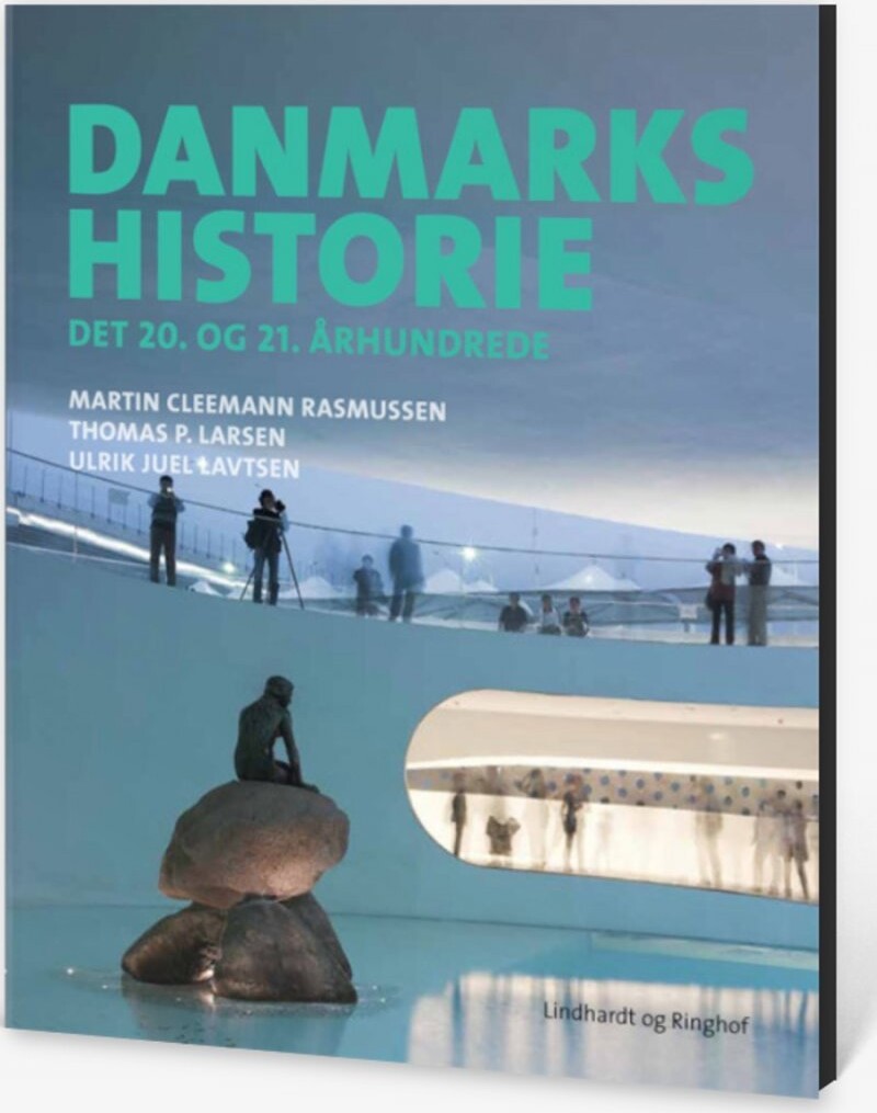 Danmarkshistorie, Det 20. Og 21. Århundrede - Martin Cleemann Rasmussen - Bog