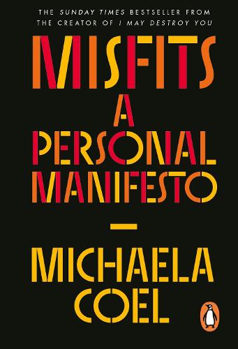 Misfits: A Personal Manifesto - by the creator of 'I May Destroy You' (Paperback)