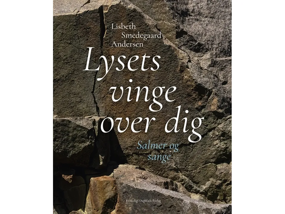 Lysets vinge over dig | Lisbeth Smedegaard Andersen
