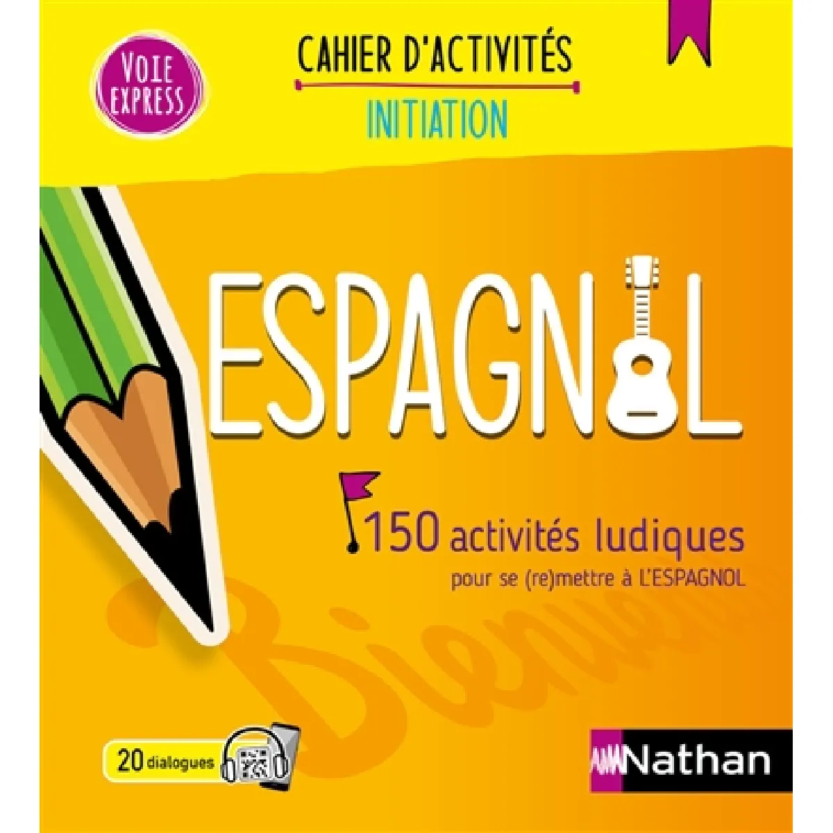 Espagnol : 150 activités ludiques pour se (re)mettre à l'espagnol · Occasion