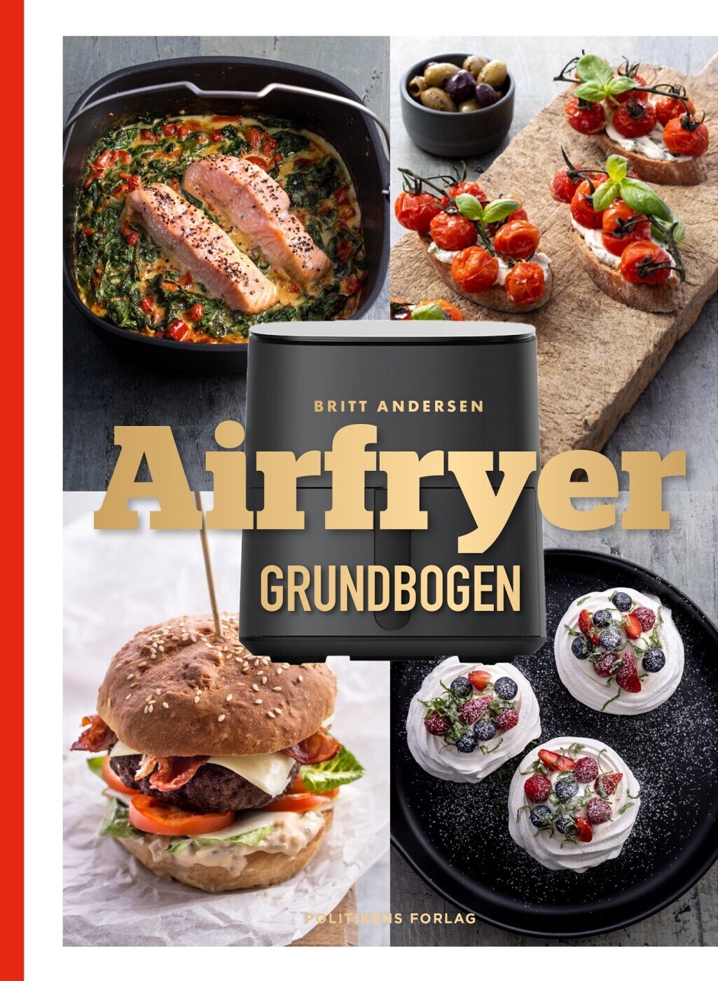 Airfryer-Grundbogen - Britt Andersen - Bog