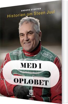 Med I Opløbet - Historien Om Steen Juul - Anders Stoffer - Bog