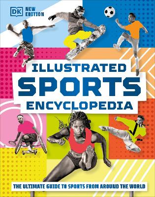 Illustrated Sports Encyclopedia: The Ultimate Guide to Sports from Around the World (Hardback)
