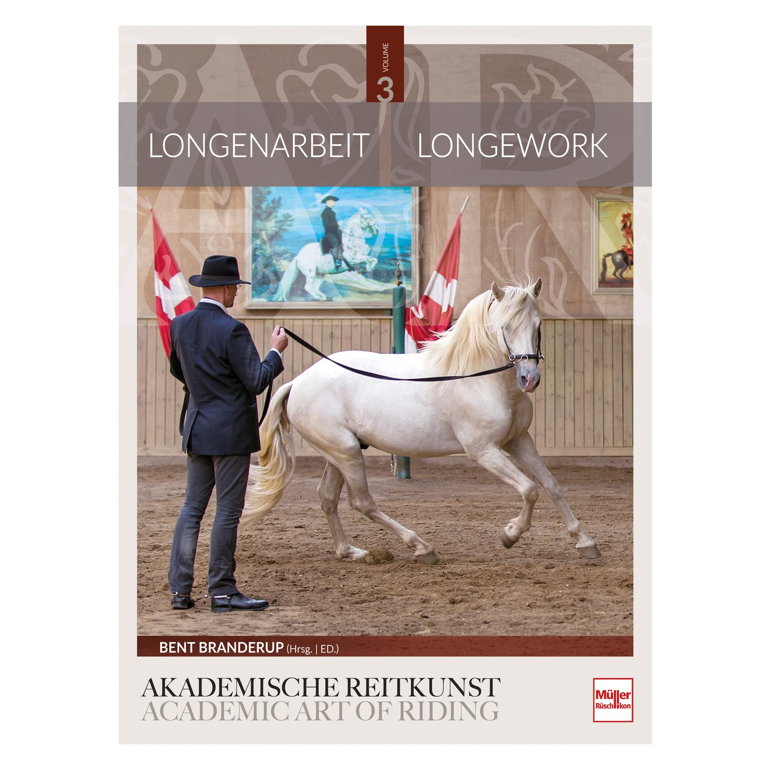 Longenarbeit in der Akademischen Reitkunst
