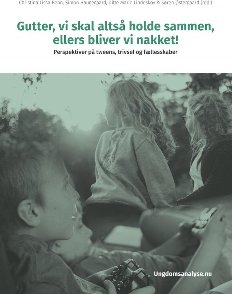 Gutter, Vi Skal Holde Sammen, Ellers Bliver Vi Nakket! - Søren Østergaard - Bog