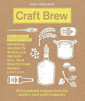 Craft Brew: 50 homebrew recipes from the world's best craft breweries (Hardback)