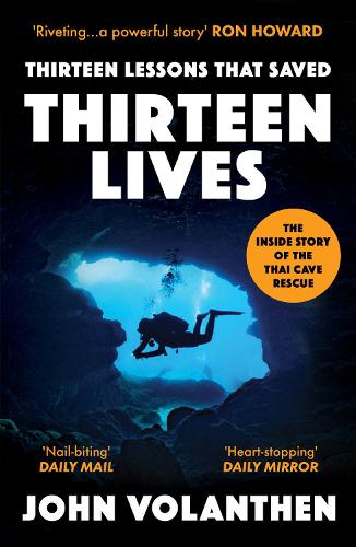 Thirteen Lessons that Saved Thirteen Lives: The Thai Cave Rescue (Paperback)