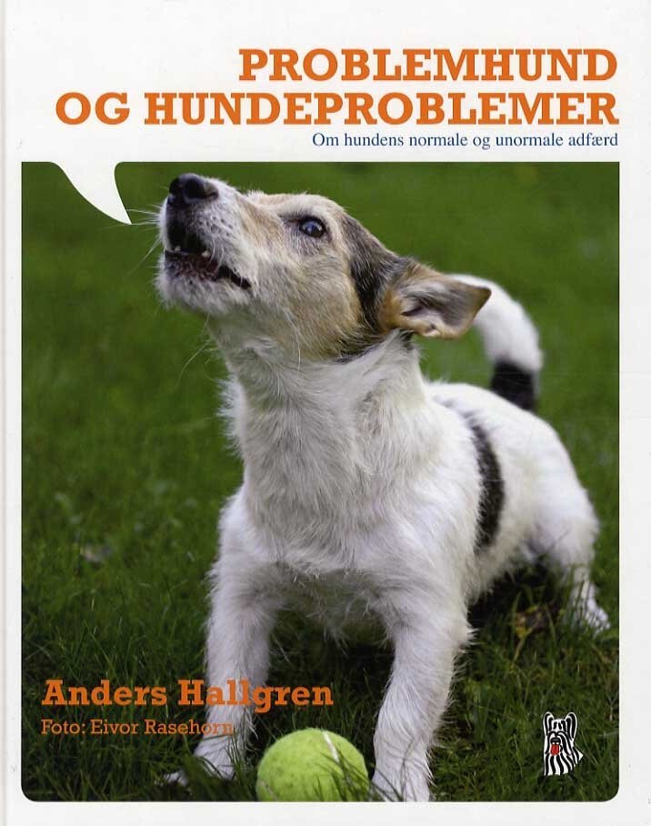 Problemhund Og Hundeproblemer - Anders Hallgren - Bog