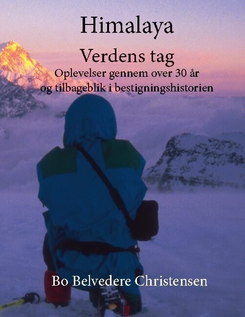 Himalaya Verdens Tag - Bo Belvedere Christensen - Bog