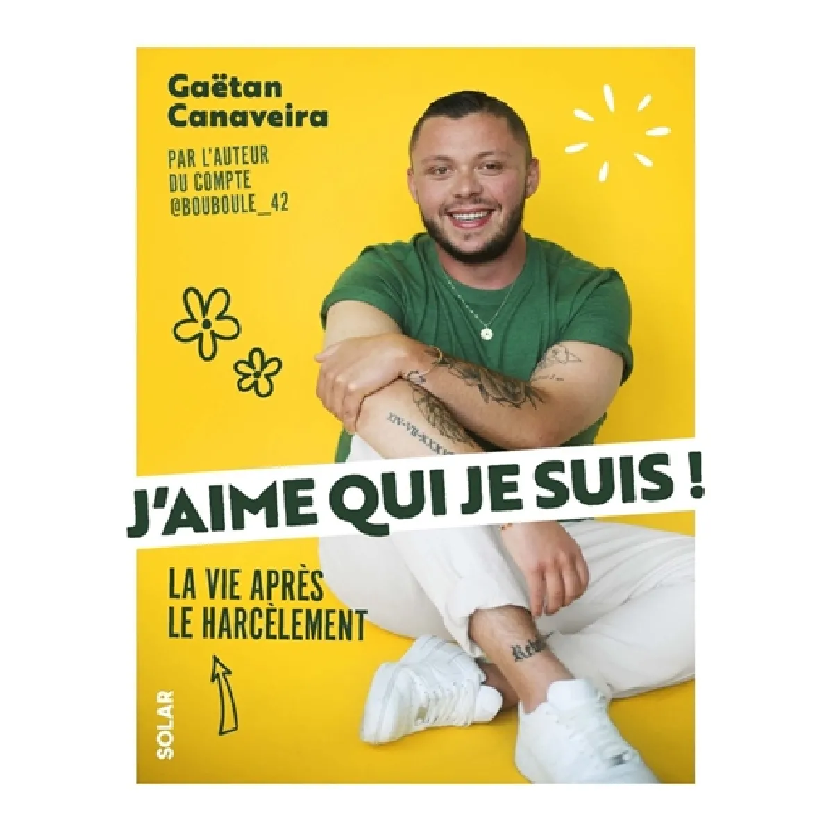 J'aime qui je suis : la vie après le harcèlement · Occasion
