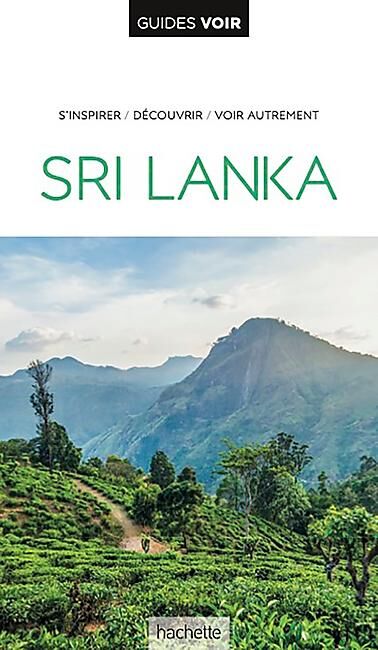 HACHETTE - GUIDE VOIR SRI LANKA