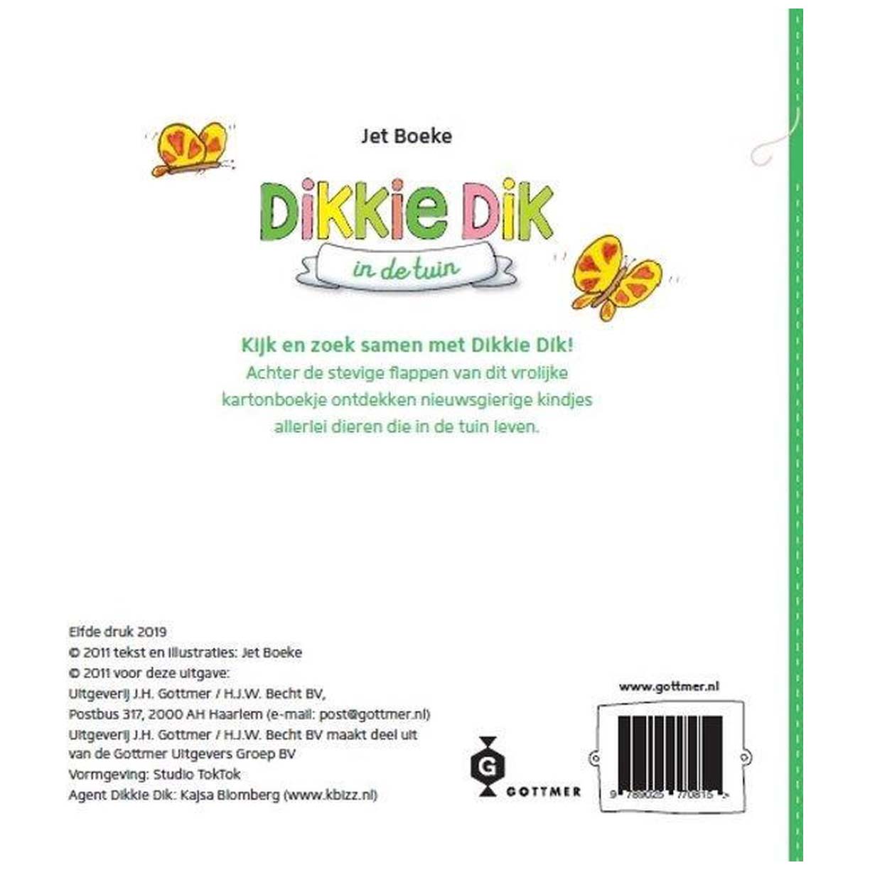 Dikkie dik in de tuin