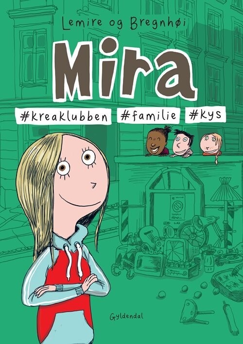 Mira 3 - #Kreaklubben #Familie #Kys - Sabine Lemire - Bog