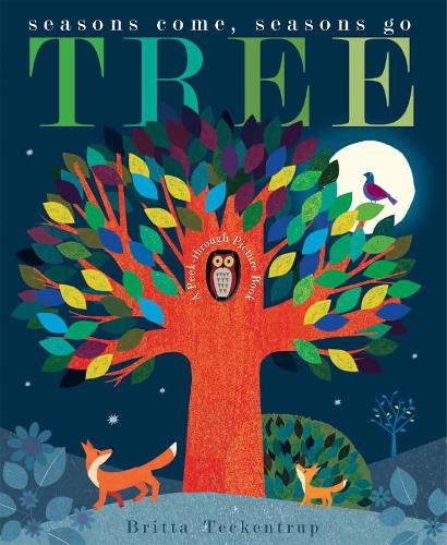 Tree: Seasons Come, Seasons Go (Paperback)