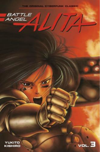 Battle Angel Alita 3 (Paperback) - Battle Angel Alita (Paperback) 3 (Paperback)