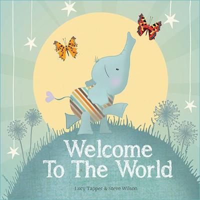 Welcome to the World (Hardback)