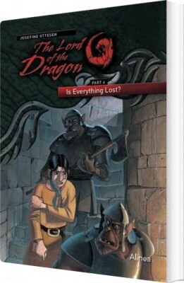 The Lord Of The Dragon 6. Is Everything Lost? - Josefine Ottesen - English Book