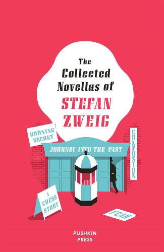 The Collected Novellas of Stefan Zweig (Hardback)
