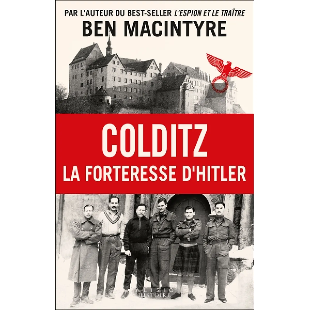 Colditz : la forteresse d'Hitler · Occasion