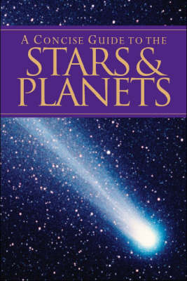 Concise Guide to the Stars and Planets - Pocket Guides (Hardback)