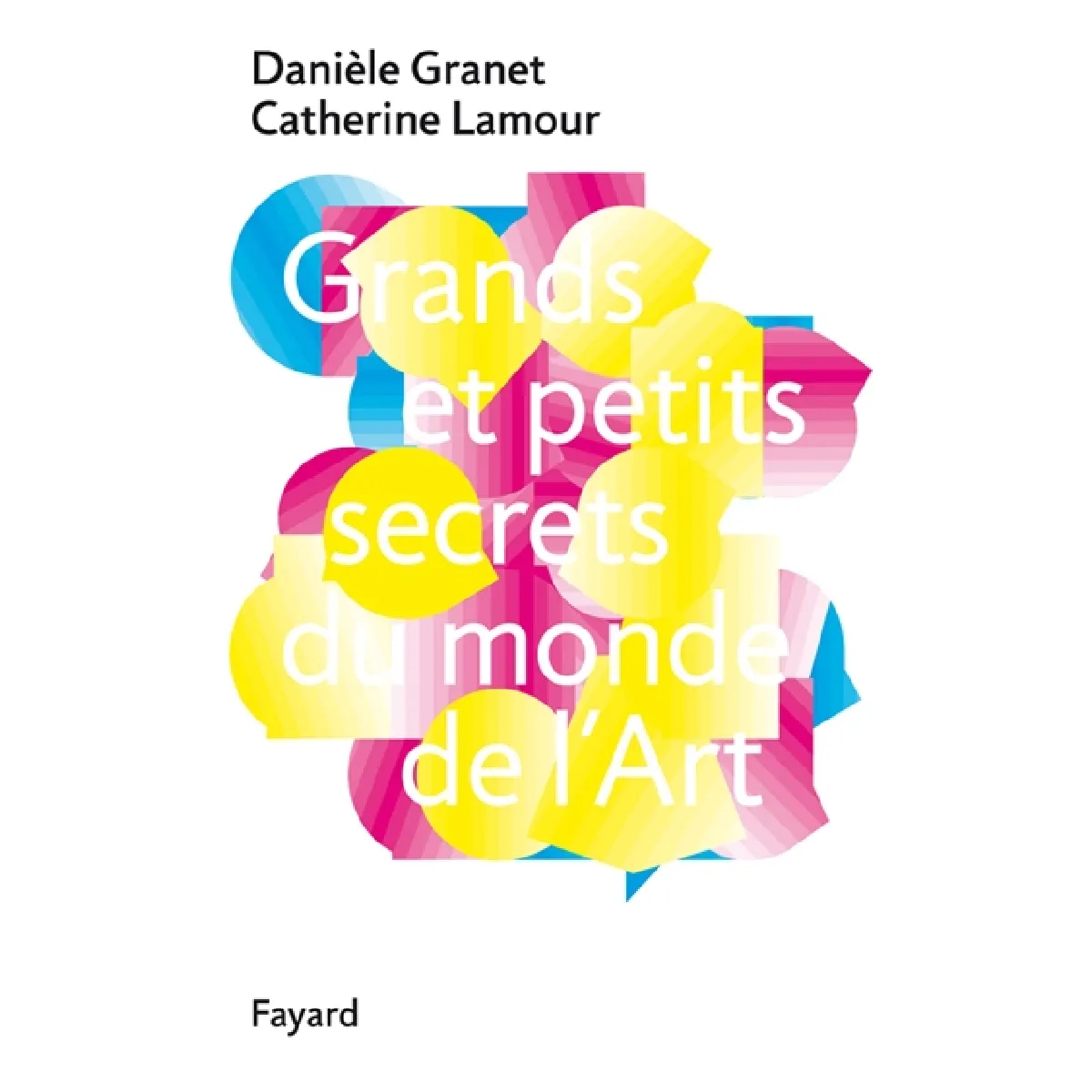 Grands et petits secrets du monde de l'art · Occasion