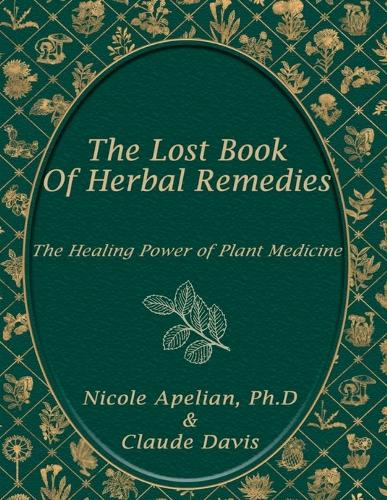 The Lost Book of Herbal Remedies - Paperback (Paperback)