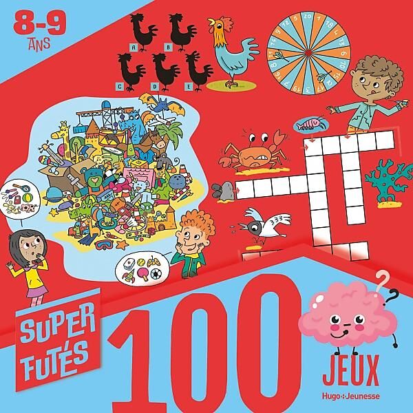 HUGO IMAGE - 100 JEUX POUR SUPER FUTES 8 9 ANS
