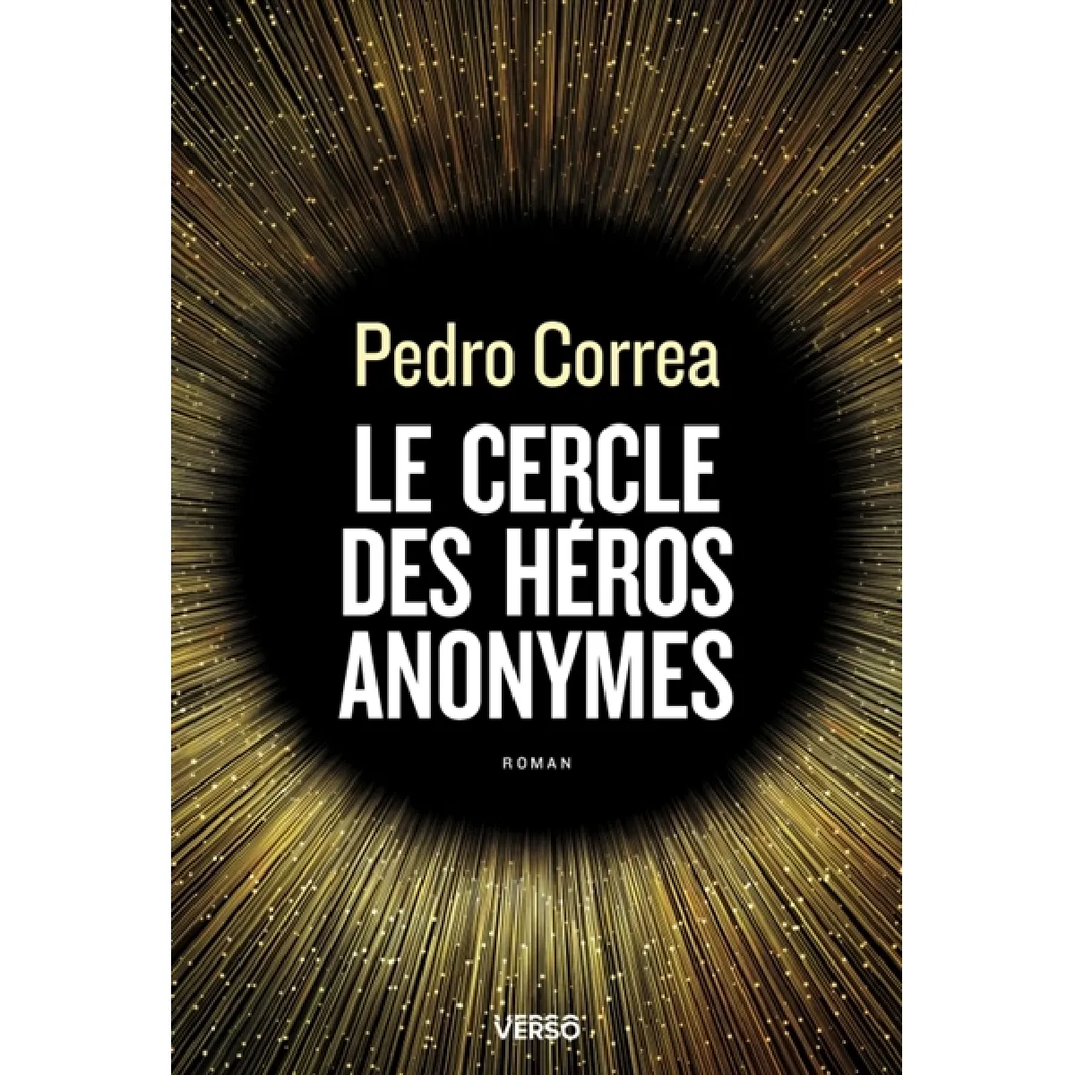 Le cercle des héros anonymes · Occasion