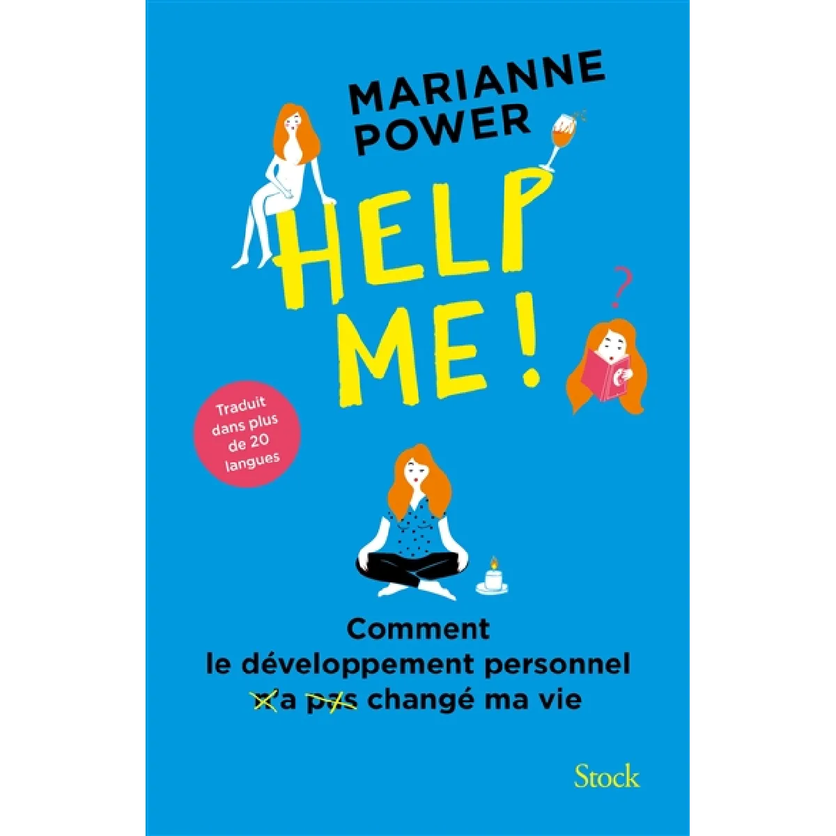 Help me ! : comment le développement personnel n'a pas changé ma vie · Occasion