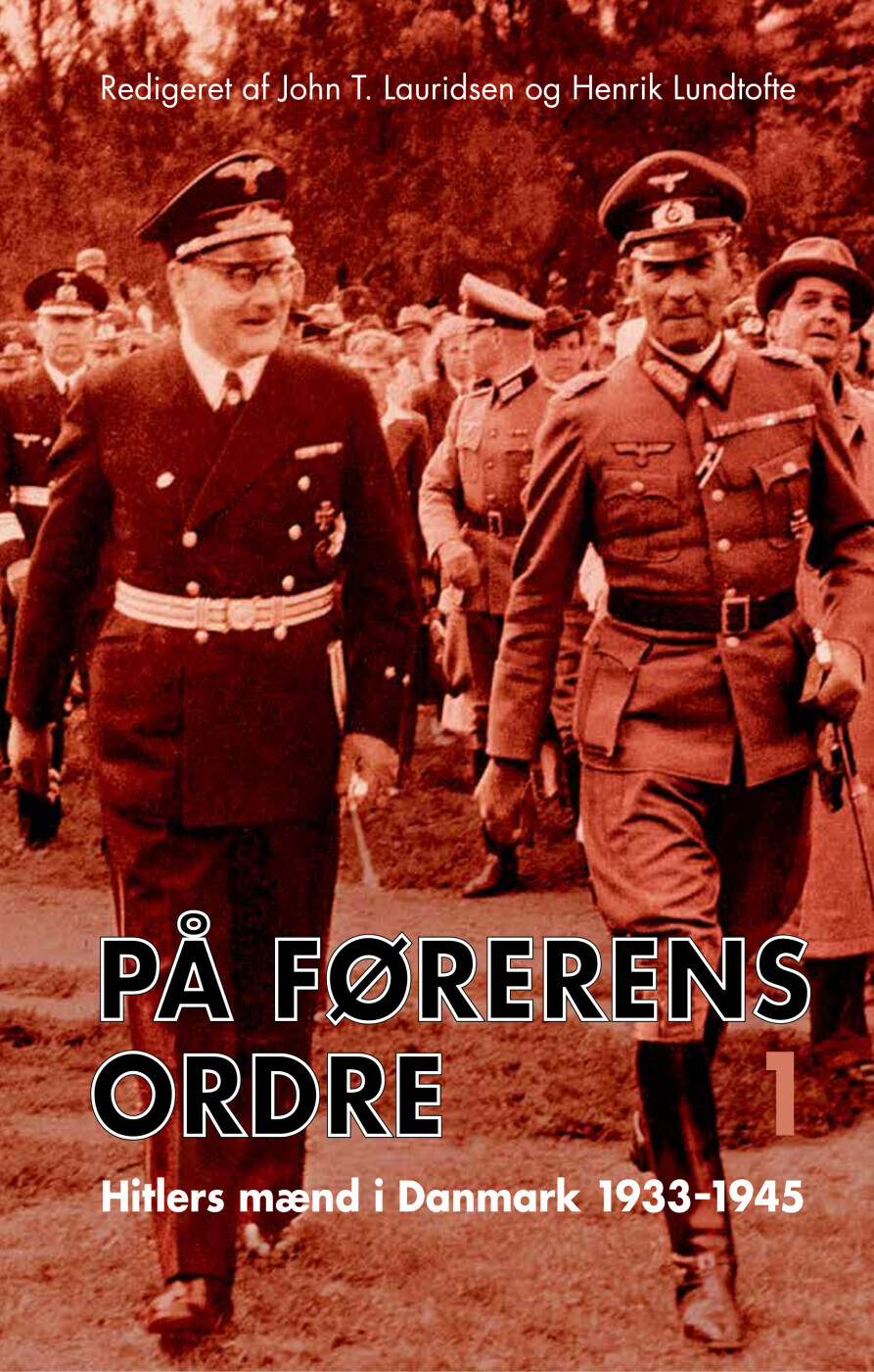 På Førerens Ordre - John T. Lauridsen - Bog