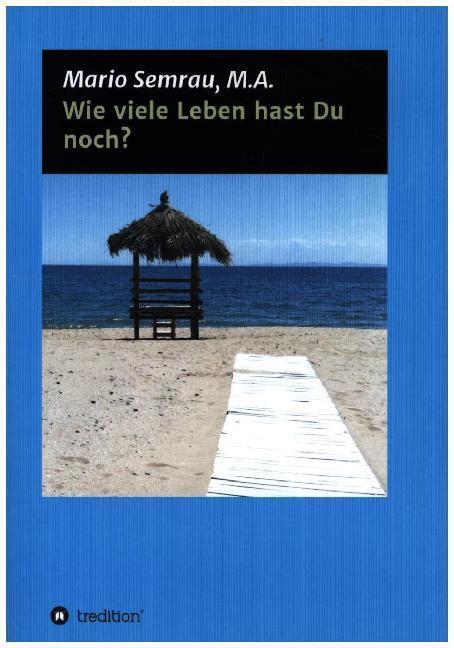 Wie viele Leben hast Du noch?