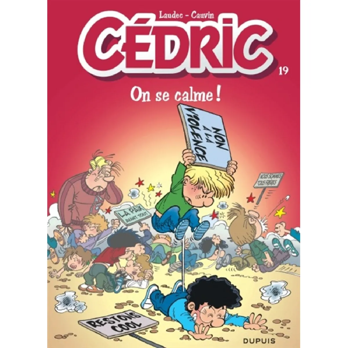 Cédric. Vol. 19. On se calme ! · Occasion