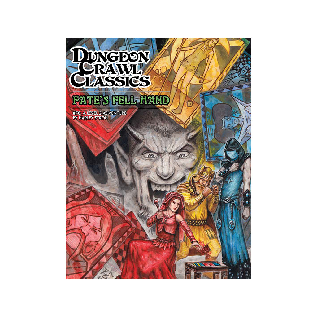 Dungeon Crawl Classics 78 - Fates Fell Hand