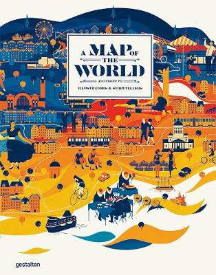 A Map of the World (Updated & Extended Version): The World According to Illustrators and Storytellers (Hardback)