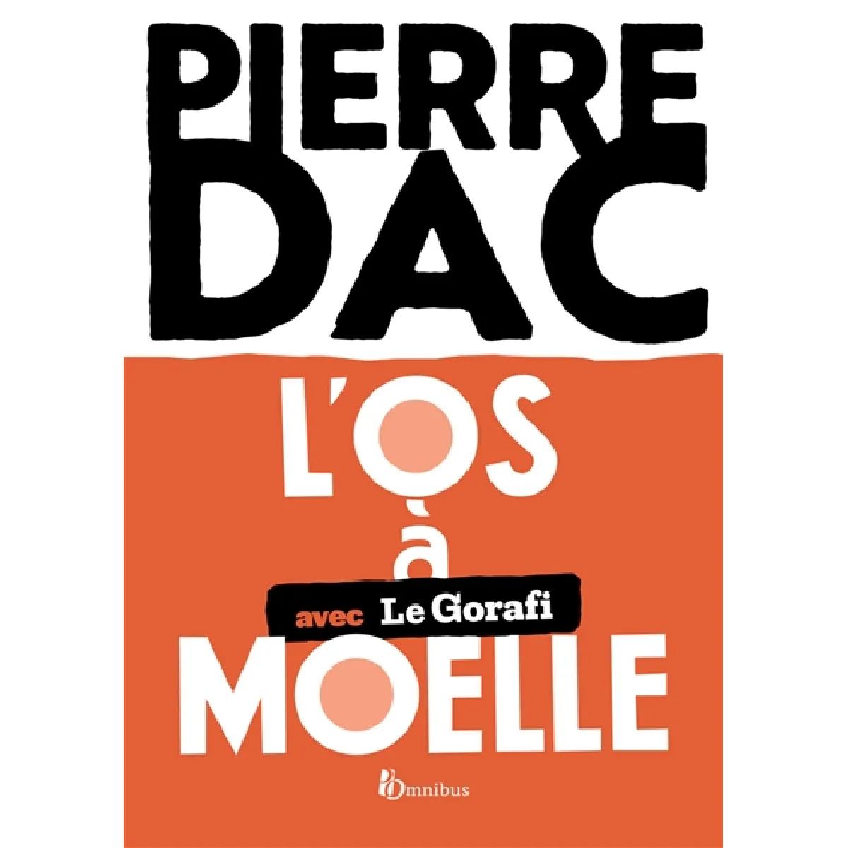 L'Os à moelle · Occasion