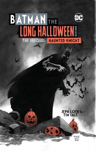 Batman: The Long Halloween Haunted Knight Deluxe Edition (Hardback)