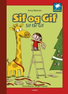 Sif Og Gif - Sif Får Gif - Annie Bahnson - Bog