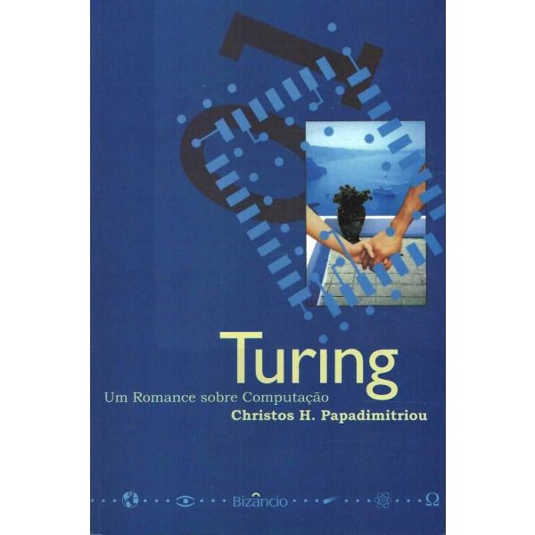 Turing - Um Romance Sobre Computação